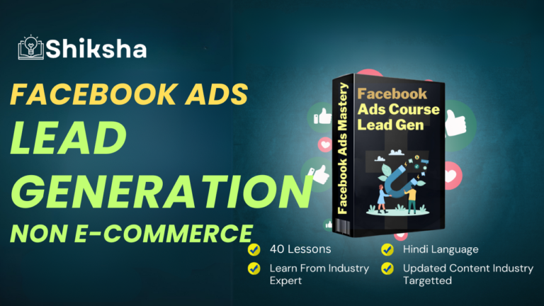 Facebook Ads Course For Lead Generation