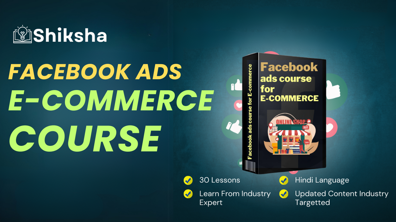 Facebook ads course for Ecom